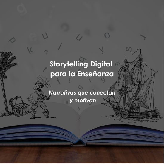 Storytelling Digital para la Enseñanza